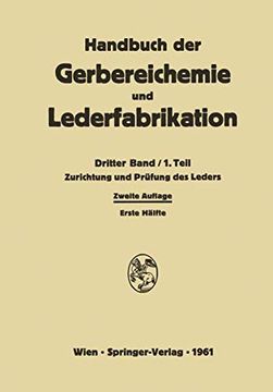 portada Zurichtung und Prüfung des Leders (Handbuch der Gerbereichemie und Lederfabrikation, 3 (en Alemán)