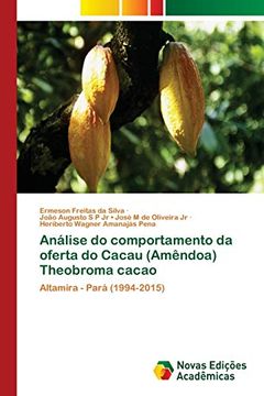 portada Análise do Comportamento da Oferta do Cacau (Amêndoa) Theobroma Cacao