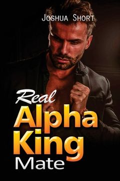 portada Real Alpha King Mate: Real Alpha King Mate (in English)