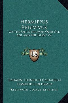 portada hermippus redivivus: or the sage's triumph over old age and the grave v2 (en Inglés)