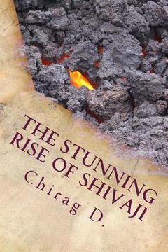 portada The Stunning Rise of Shivaji: When Hindus struck against Mughal Jihad. (in English)