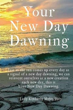 portada Your New Day Dawning (en Inglés)
