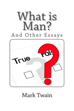 portada What is Man and Other Essays