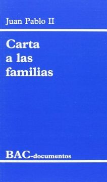 portada Carta a las familias del Papa Juan Pablo II. Año de la Familia1994 (in Spanish)