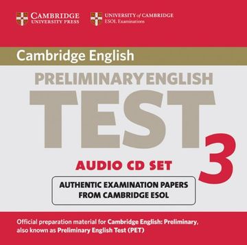 portada Cambridge Preliminary English Test 3 Audio cd set (2 Cds): Examination Papers From the University of Cambridge Esol Examinations (Pet Practice Tests) () (en Inglés)