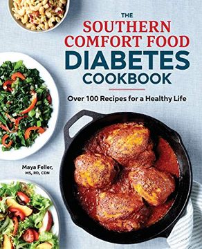 portada The Southern Comfort Food Diabetes Cookbook: Over 100 Recipes for a Healthy Life (en Inglés)