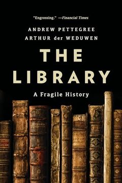 portada The Library: A Fragile History (in English)