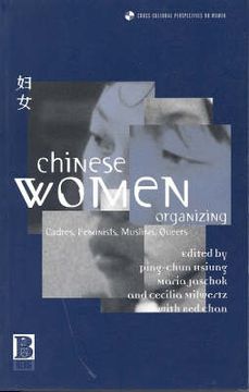 portada Chinese Women Organizing. Cadres, Feminists, Muslims, Queers.