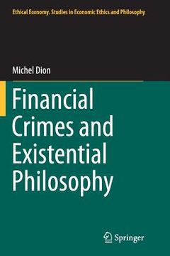 portada Financial Crimes and Existential Philosophy (en Inglés)