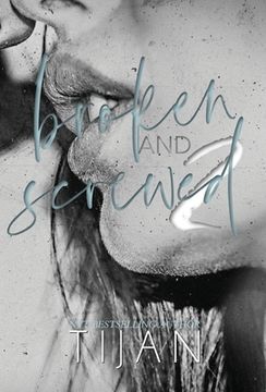 portada Broken & Screwed 2 (Hardcover) (2) (en Inglés)