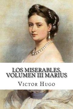 portada Los miserables, volumen III Marius (Spanish Edition)