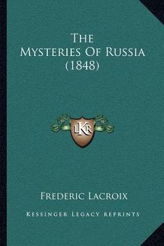 portada the mysteries of russia (1848) (en Inglés)