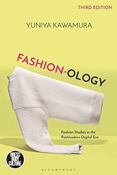 portada Fashion-Ology: Fashion Studies in the Postmodern Digital era (Dress, Body, Culture) (en Inglés)