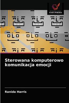 portada Sterowana komputerowo komunikacja emocji (in Polaco)