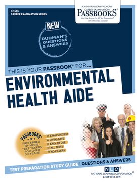 portada Environmental Health Aide (C-1959): Passbooks Study Guide Volume 1959 (en Inglés)