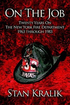 portada on the job: twenty years on the new york fire department 1963 through 1983