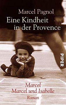 portada Eine Kindheit in der Provence: Marcel? Marcel und Isabelle (in German)