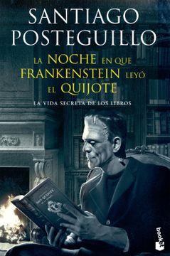portada La Noche en que Frankenstein Leyo el Quijote +