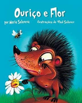 Ouriço e Flor (en Portugués)
