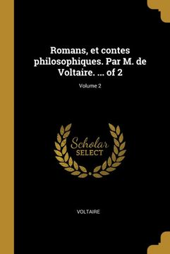 portada Romans, et Contes Philosophiques. Par m. De Voltaire. Of 2; Volume 2 (in French)