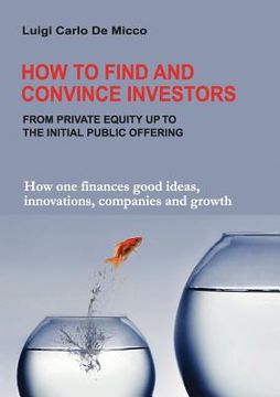 portada how to find and convince investors (en Inglés)