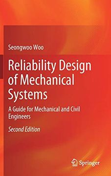 portada Reliability Design of Mechanical Systems: A Guide for Mechanical and Civil Engineers 