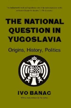 the national question in yugoslavia: origins, history, politics