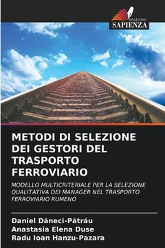 portada Metodi Di Selezione Dei Gestori del Trasporto Ferroviario (in Italian)