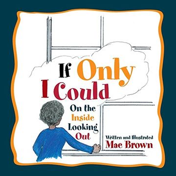 portada If Only i Could: On the Inside Looking out (en Inglés)