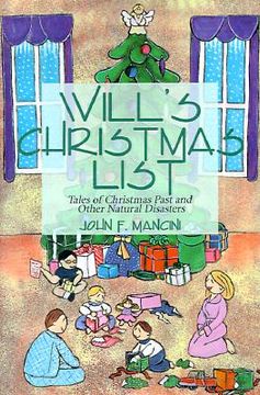 portada will's christmas list: tales of christmas past and other natural disasters