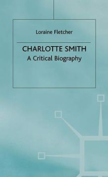 portada Charlotte Smith: A Critical Biography (en Inglés)