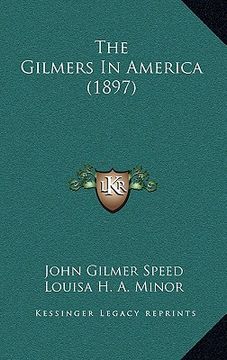 portada the gilmers in america (1897) (en Inglés)