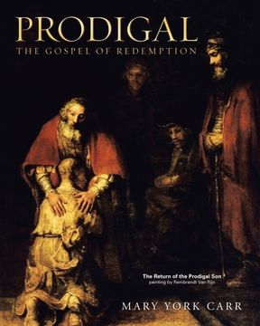 portada Prodigal: The Gospel of Redemption (en Inglés)