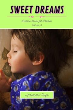 portada Sweet Dreams Volume 3: Bedtime Stories for Children (en Inglés)