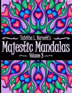 portada Majestic Mandalas Volume 3: Adult Coloring Book featuring 65 hand-drawn unique mandalas