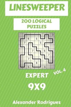 portada Linesweeper Puzzles 9x9 - Expert 200 vol. 4 (en Inglés)