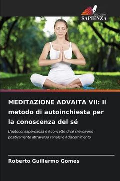 portada Meditazione Advaita VII: Il metodo di autoinchiesta per la conoscenza del sé (en Italiano)