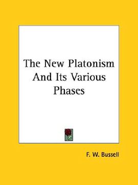 portada the new platonism and its various phases (en Inglés)