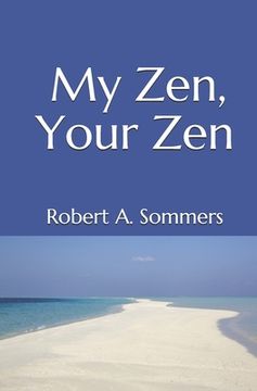 portada My Zen, Your Zen (in English)