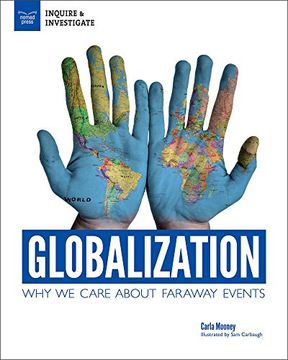 portada Globalization: Why We Care about Faraway Events (Inquire & Investigate)