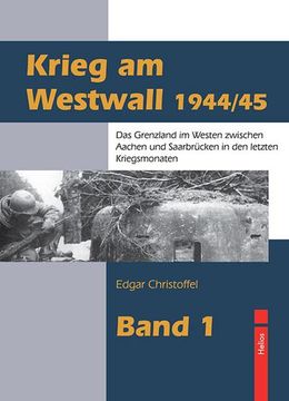 portada Krieg am Westwall 1944/45 (en Alemán)