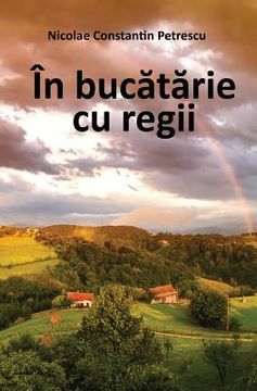 portada In Bucatarie Cu Regii