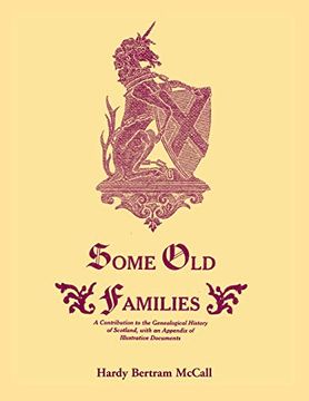 portada Some old Families: A Contribution to the Genealogical History of Scotland, With an Appendix of Illustrative Documents (en Inglés)