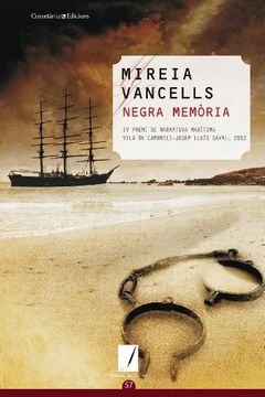 portada Negra Memòria: Iv Premi de Narrativa Marítima Vila de Cambrils Josep Lluís Savall 2012 (in Catalá)