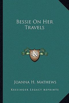 portada bessie on her travels (en Inglés)