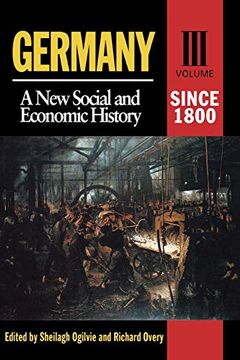 portada Germany Since 1800: A new Social and Economic History (Arnold Publication) (in English)