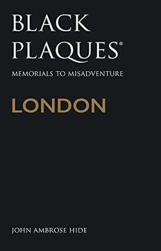 portada Black Plaques London: Memorials to Misadventure (en Inglés)