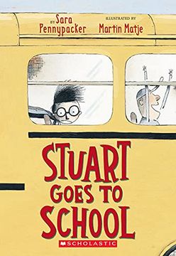 portada Stuart Goes to School (en Inglés)