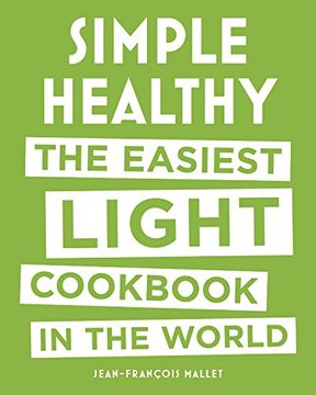 portada Simple Healthy: The Easiest Light Cookbook in the World