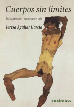portada Cuerpos sin Límites: Transgresiones Carnales en el Arte